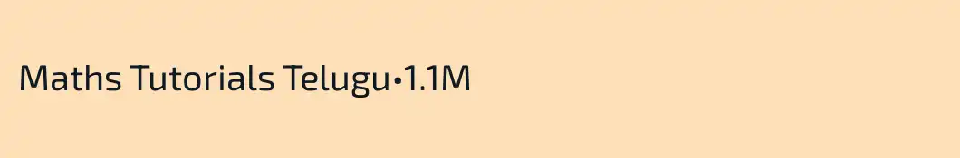 Maths Tutorials Telugu•1.1M